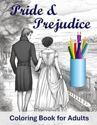 Pride and Prejudice Coloring Book for Adults
