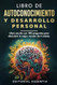 Libro de autoconocimiento y Desarrollo Personal