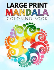 Large Print Mandala Coloring Book