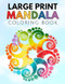 Large Print Mandala Coloring Book