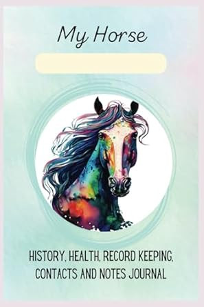 My Horse Journal for Record-Keeping