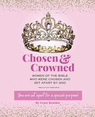 Chosen & Crowned