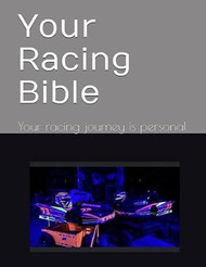 Your Racing Bible