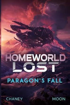 Paragon's Fall (Homeworld Lost)