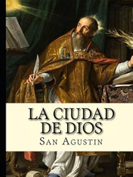 Ciudad de Dios (Spanish Edition)
