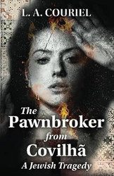 The Pawnbroker From Covilha