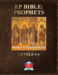 EP Bible: Prophets Levels 1-4: Part of the Easy Peasy