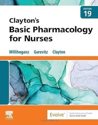 Claytons Basic Pharmacology for Nurses