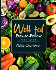 WELL FED: Easy-to-follow recipes