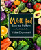 WELL FED: Easy-to-follow recipes