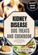 KIDNEY DISEASE DOG TREATS AND COOKBOOK