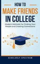 How To Make Friends In College