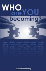 Who are you BECOMING?