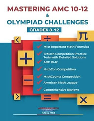 Mastering Amc 10-12 & Olympiad Challenges