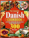 The Complete Danish Cookbook