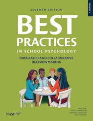 Best Practices in School Psychology Seventh Edition. Data-Based