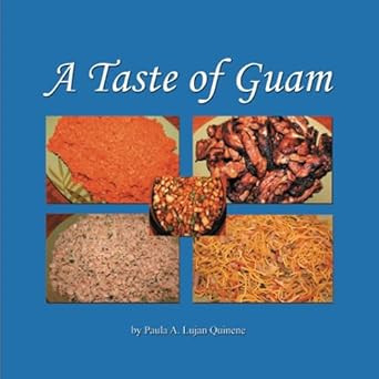 A Taste of Guam (PaulaQ Cookbooks)