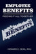 Employee Benefits - Piecing it all together