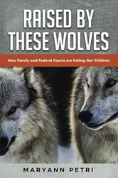 Raised by These Wolves