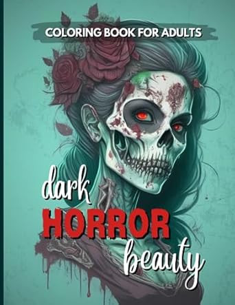 Dark Horror Beauty Coloring Book for Adults