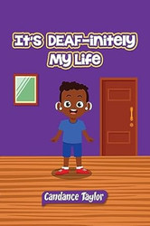 It's DEAF-initely My Life