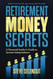 Retirement Money Secrets