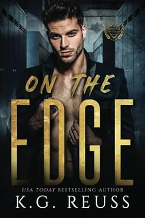 On The Edge: A Dark College Romance
