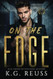 On The Edge: A Dark College Romance