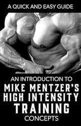 Mike Mentzer's High Intensity Training