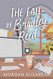 The Fall of Bradley Reed: A Grumpy Sunshine Revenge Romance