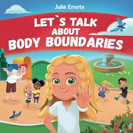 Lets Talk about Body Boundaries