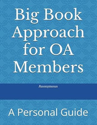 Big Book Approach for OA Members