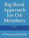 Big Book Approach for OA Members