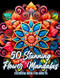 50 Stunning Flower Mandalas Coloring Book