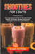 SMOOTHIES FOR COLITIS