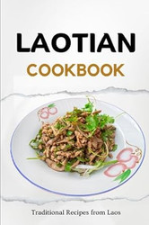 Laotian Cookbook: Traditional Recipes from Laos