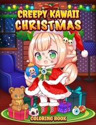 Creepy Kawaii Christmas Coloring Book