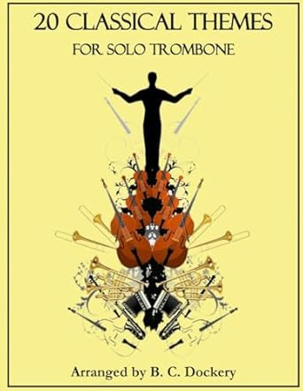 20 Classical Themes for Solo Trombone
