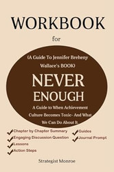 Workbook for Never Enough