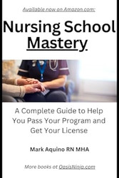 Nursing School Mastery