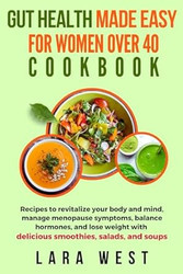 Gut Health Made Easy for Women over 40
