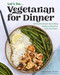 Vegetarian for Dinner