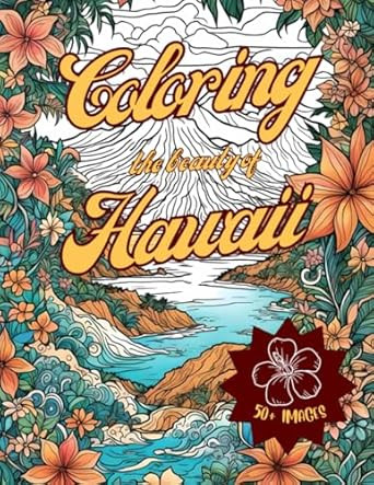 Coloring the Beauty of Hawaii