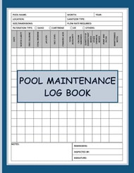 Pool Maintenance Log Book