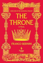 The Throne: The Machiavelli Trilogy Book 1