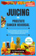JUICING FOR PROSTATE CANCER REVERSAL