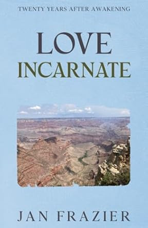 Love Incarnate