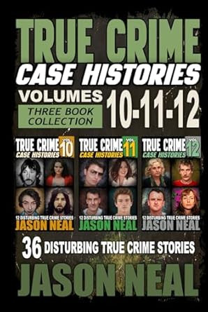 True Crime Case Histories