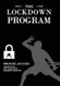 The Lockdown Defense Program