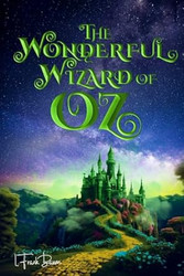 The Wonderful Wizard of Oz